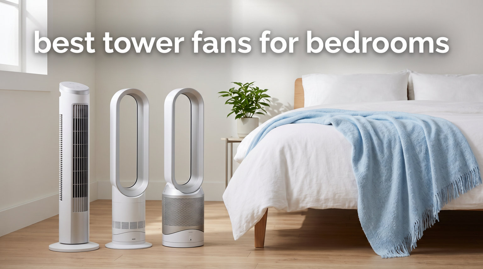 best tower fans for bedrooms
