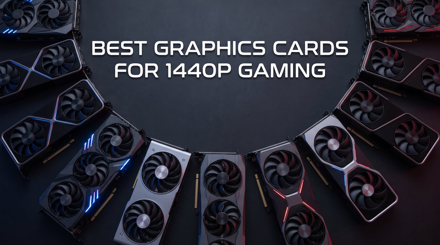 best graphics cards for 1440p gaming
