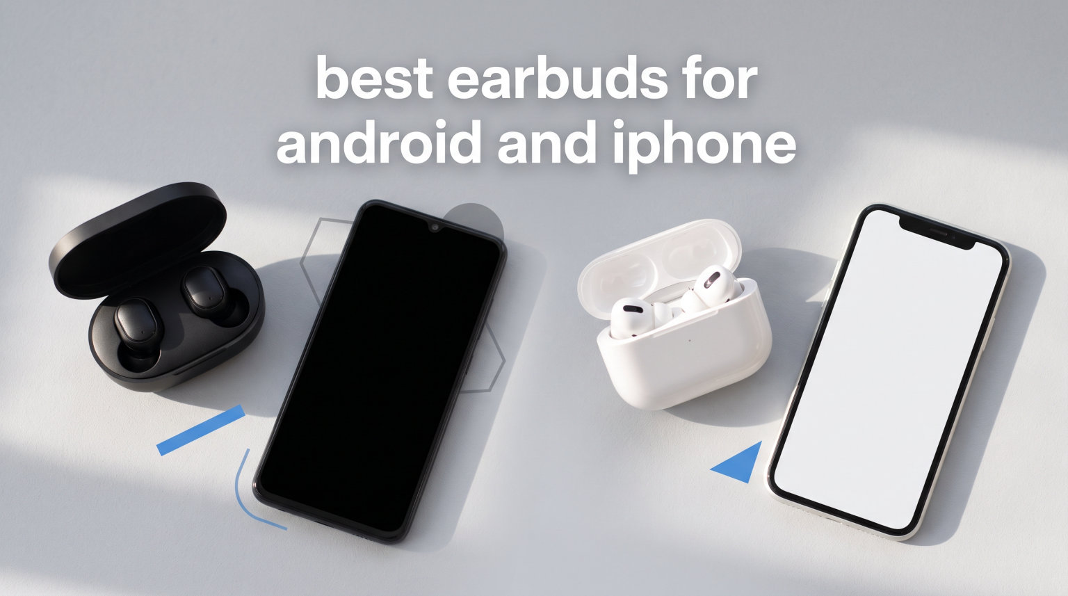best earbuds for android and iphone