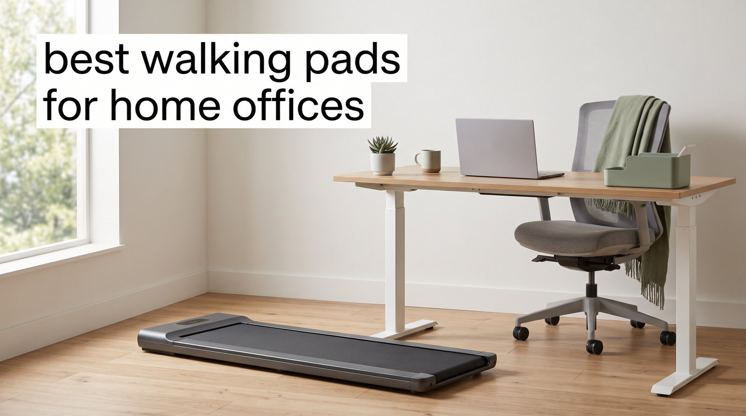 best walking pads for home offices
