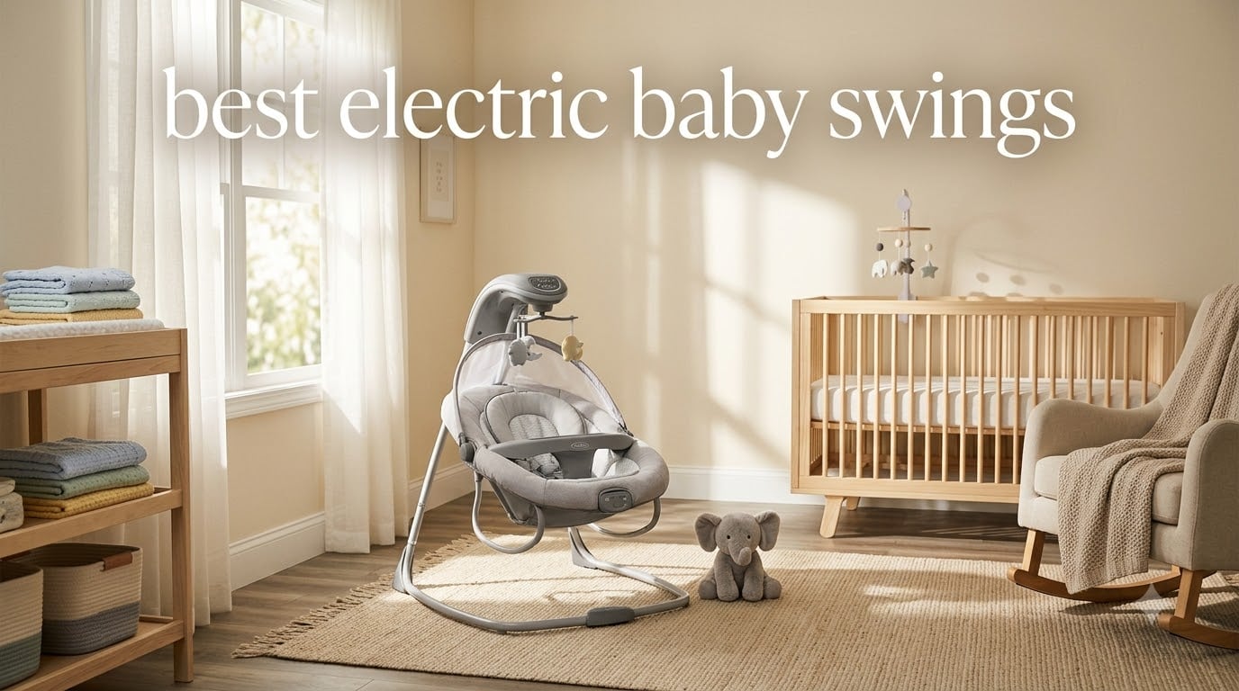 best electric baby swings