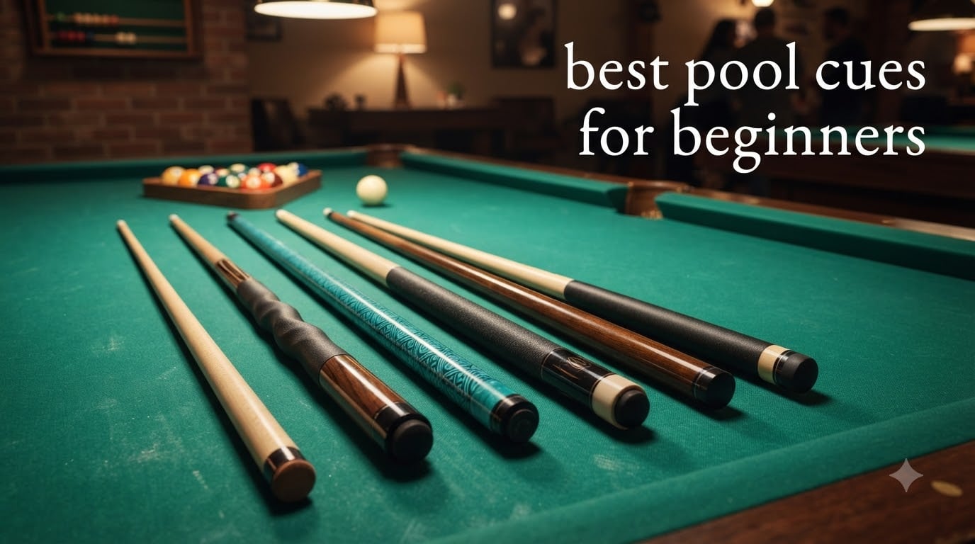 best pool cues for beginners