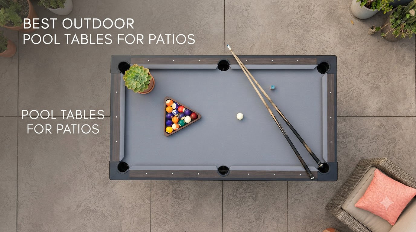 best outdoor pool tables for patios