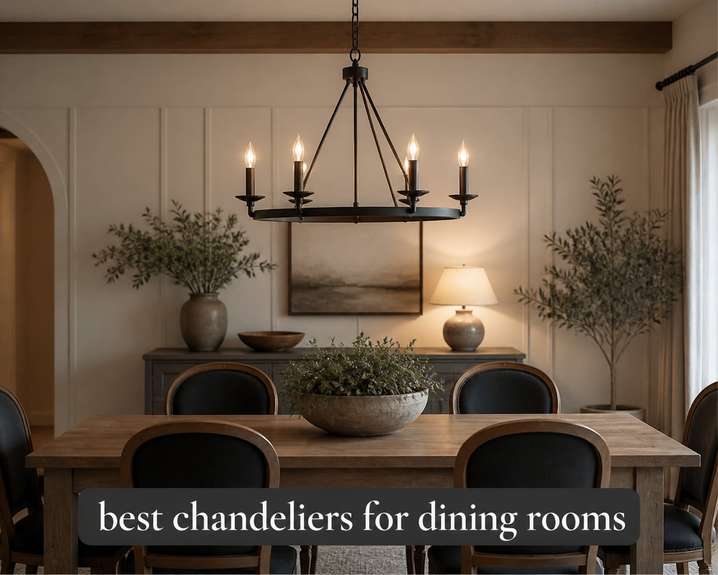 best chandeliers for dining rooms