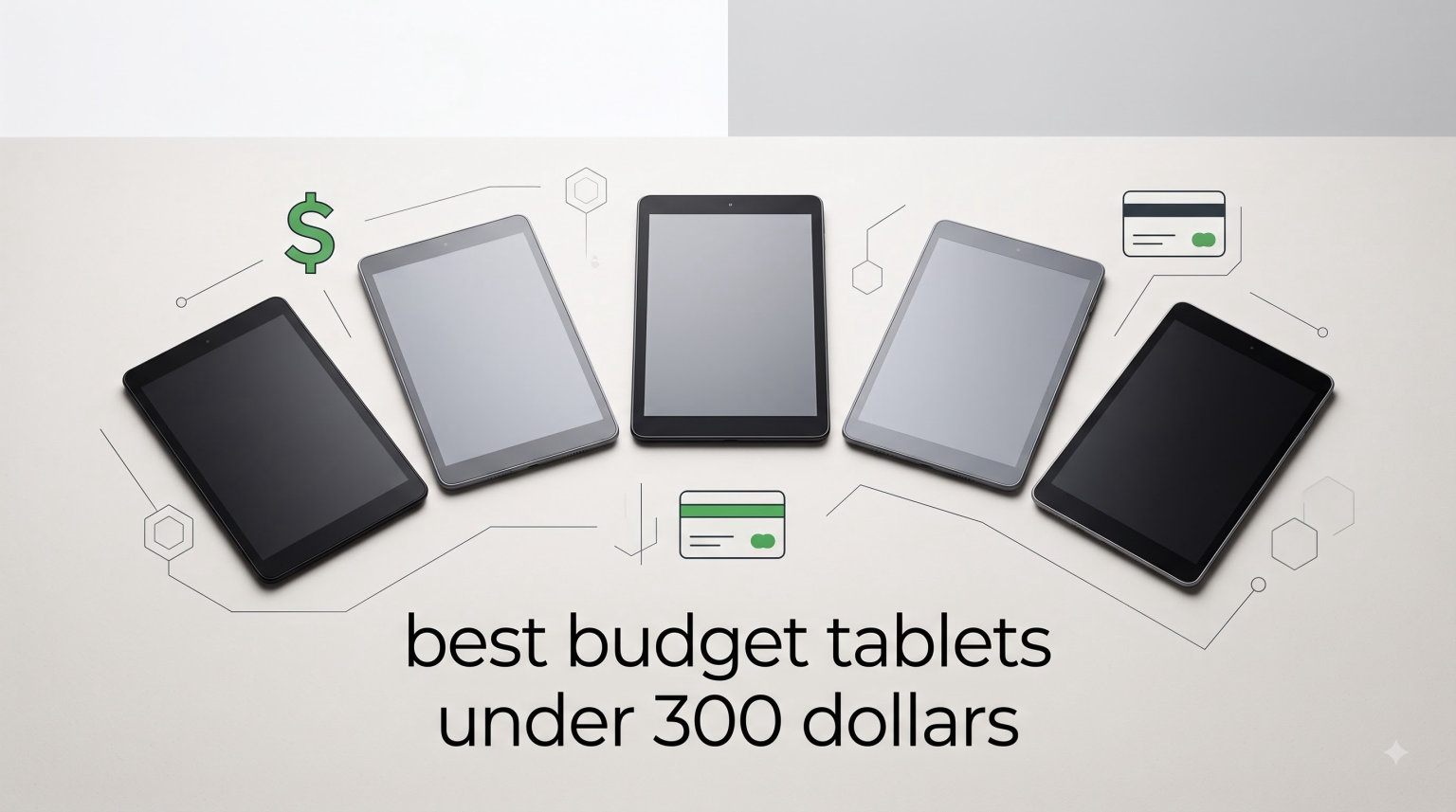 best budget tablets under 300 dollars