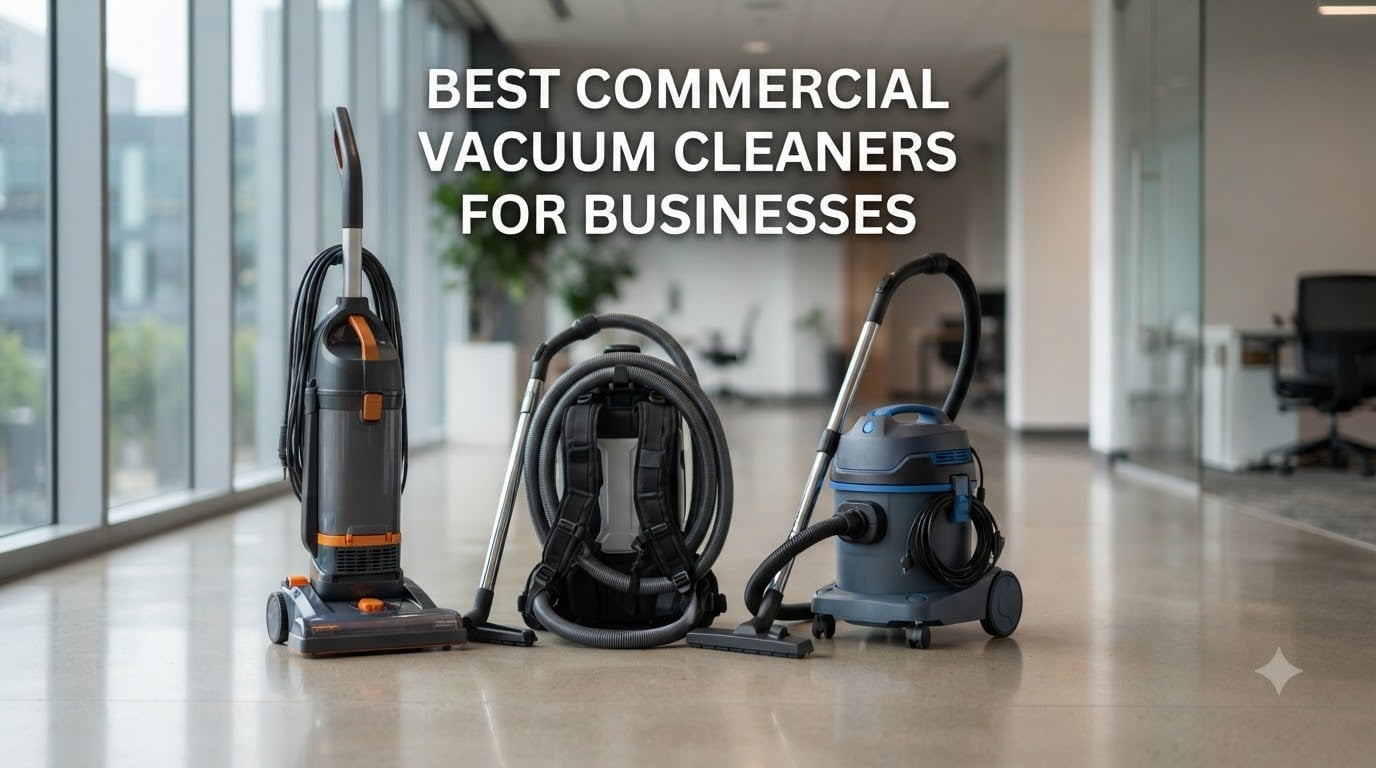 best commercial vacuum cleaners for businesses