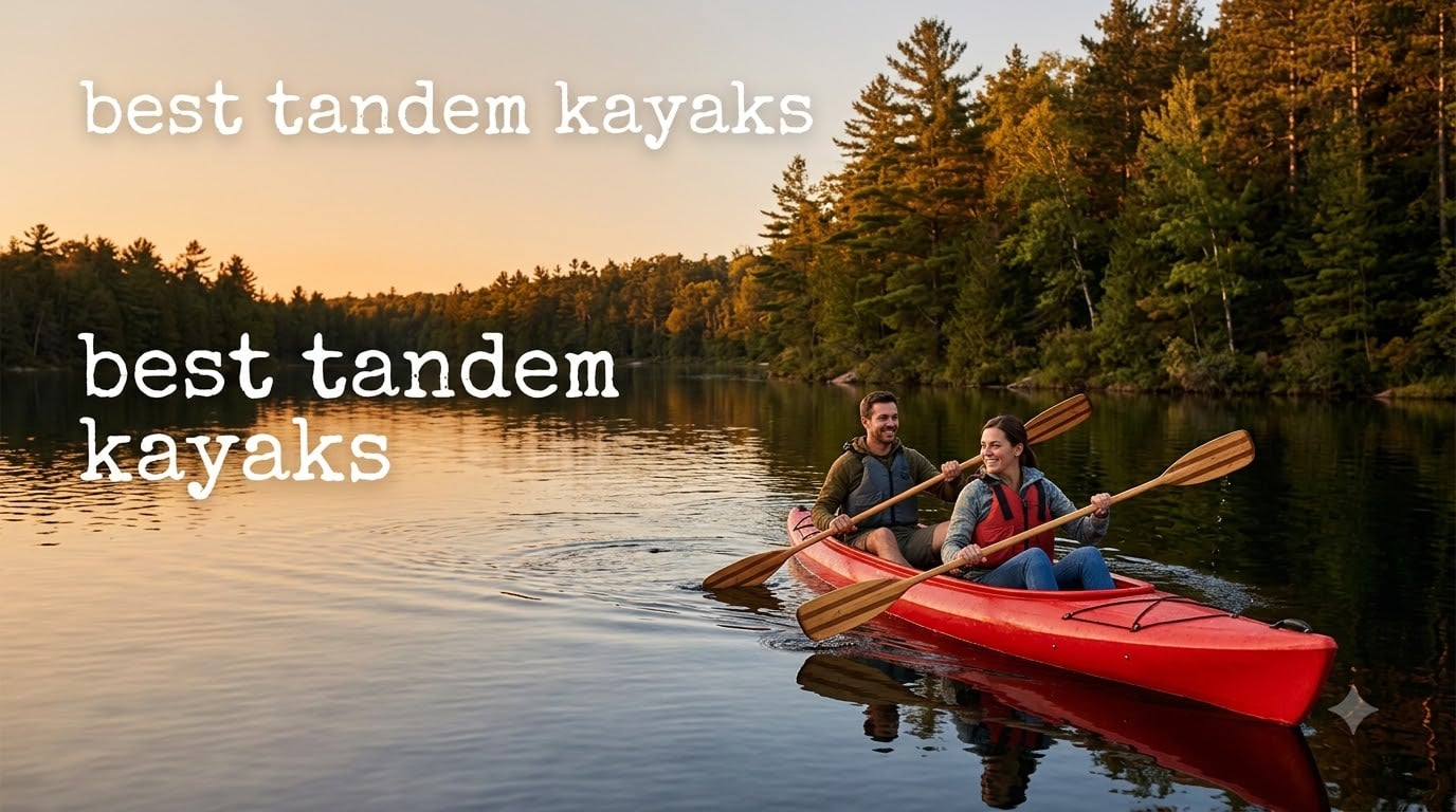 best tandem kayaks