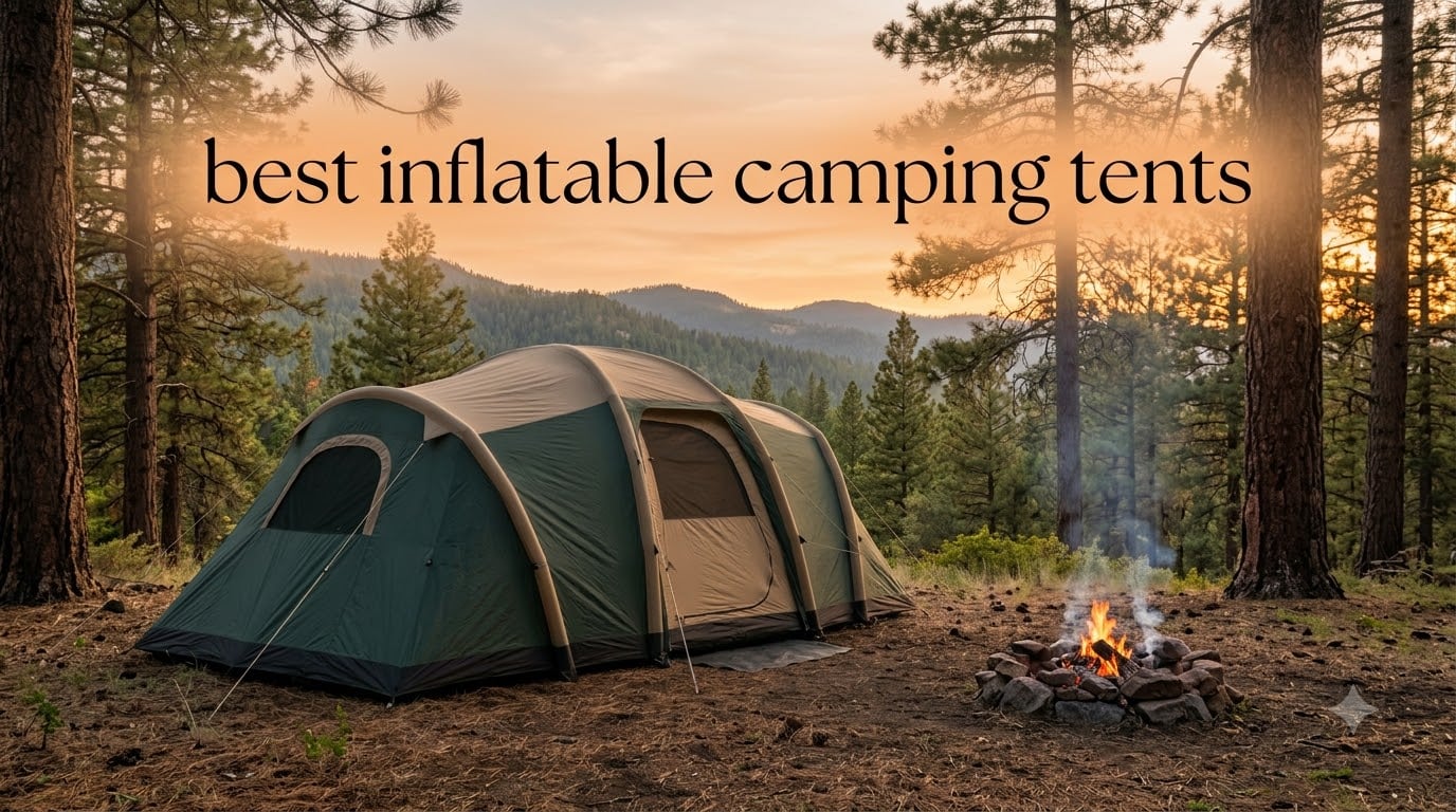 best inflatable camping tents