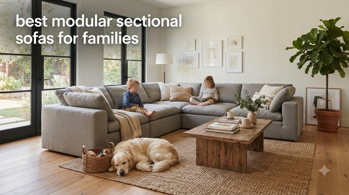 best modular sectional sofas for families