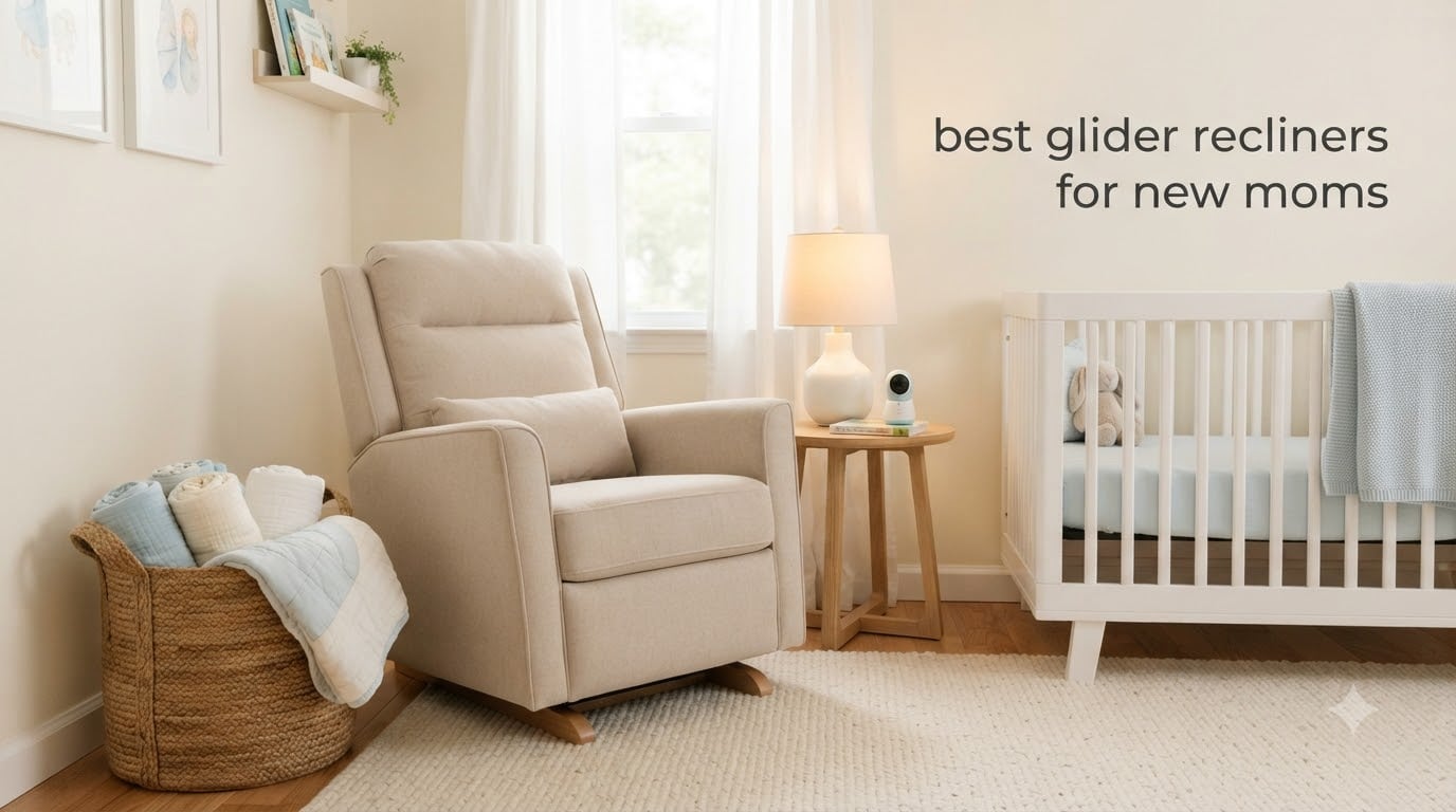 best glider recliners for new moms