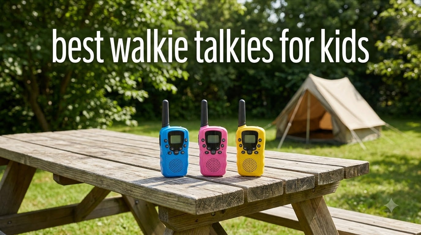 best walkie talkies for kids