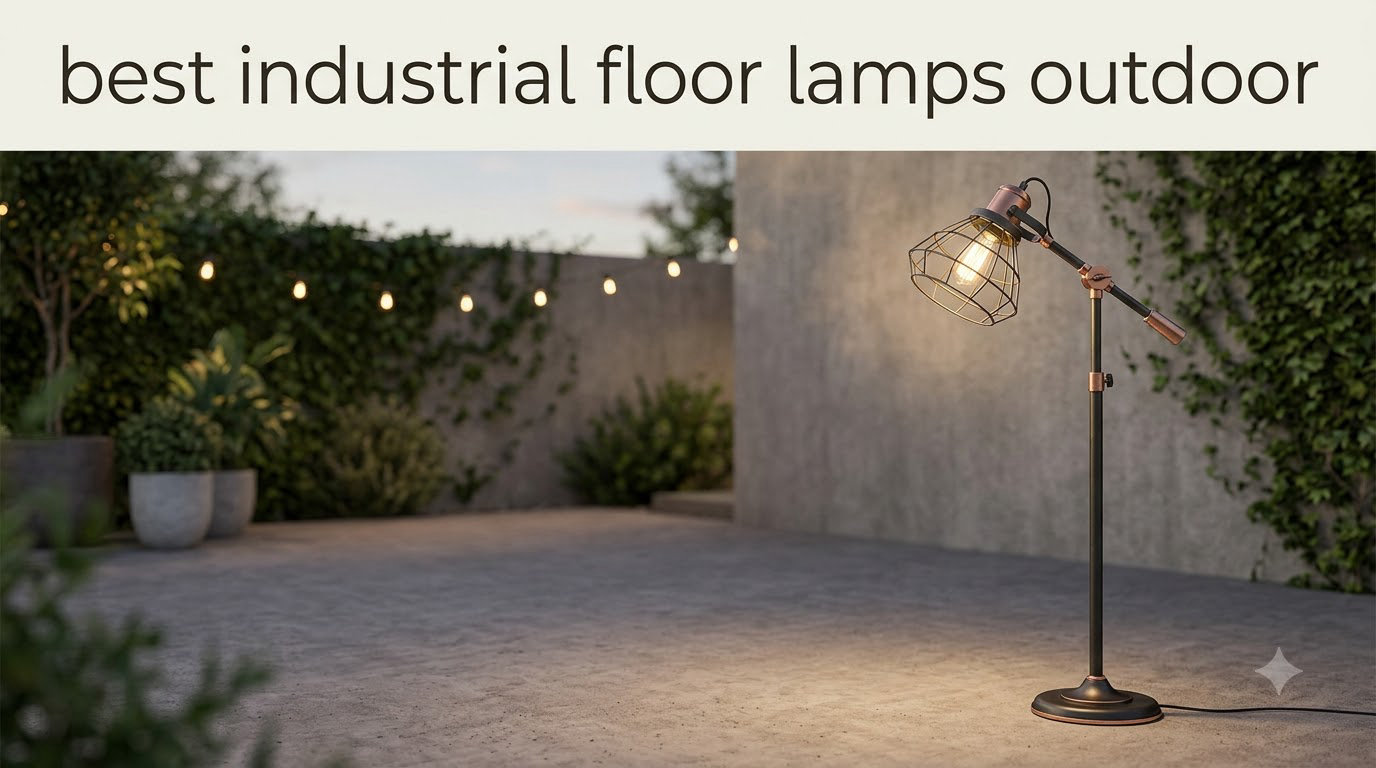 best industrial floor lamps outdoor