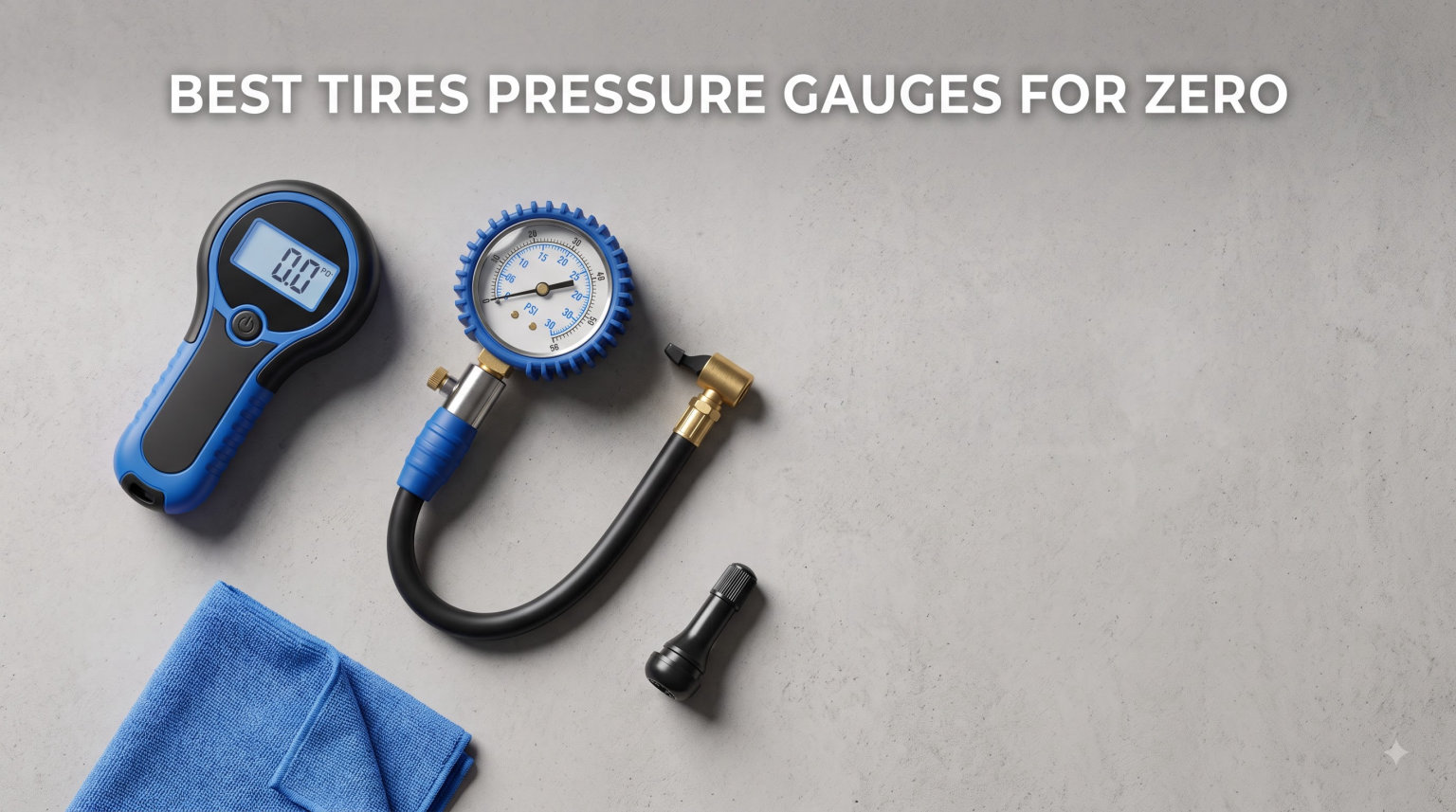 best tires pressure gauges for zero