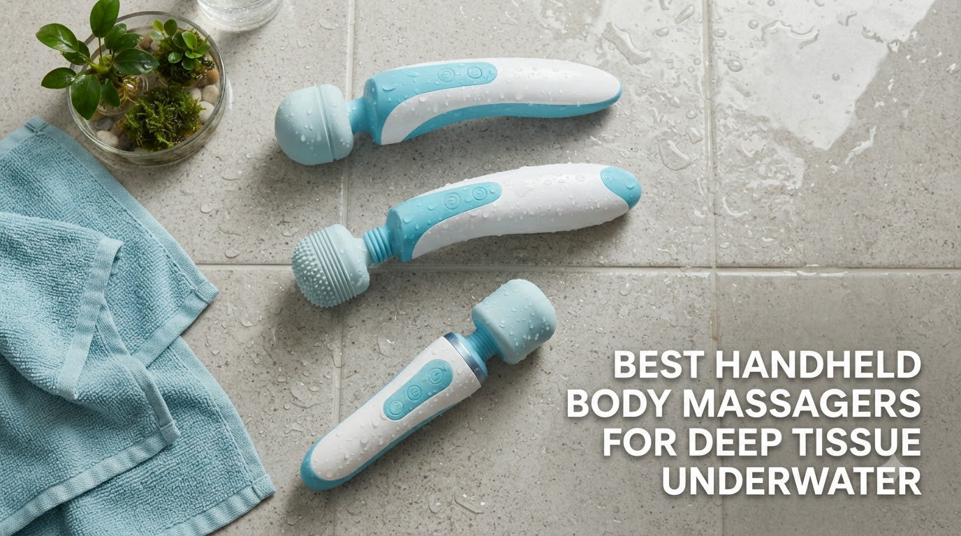 best handheld body massagers for deep tissue underwater