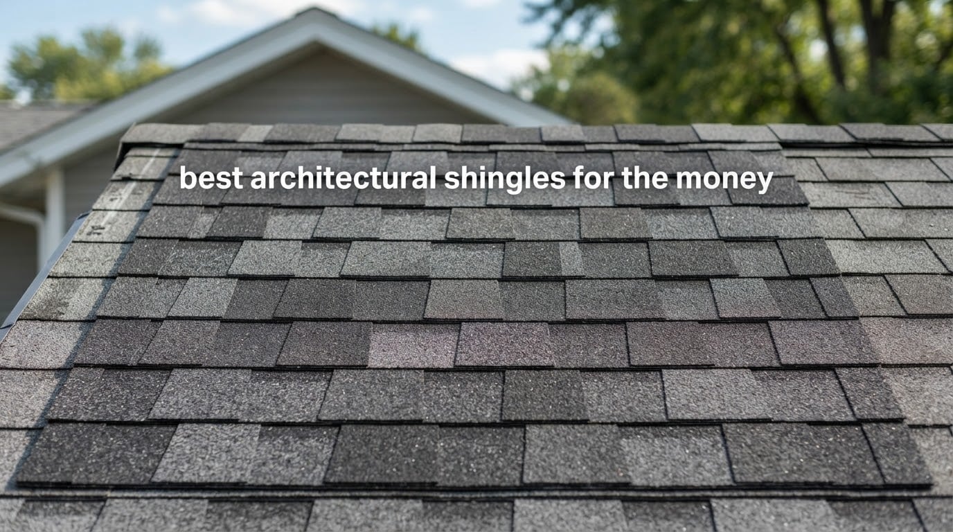 best architectural shingles for the money