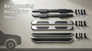 best running boards for suvs
