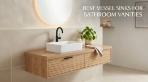 best vessel sinks for bathroom vanities