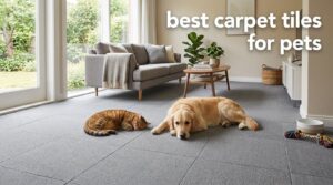 best carpet tiles for pets