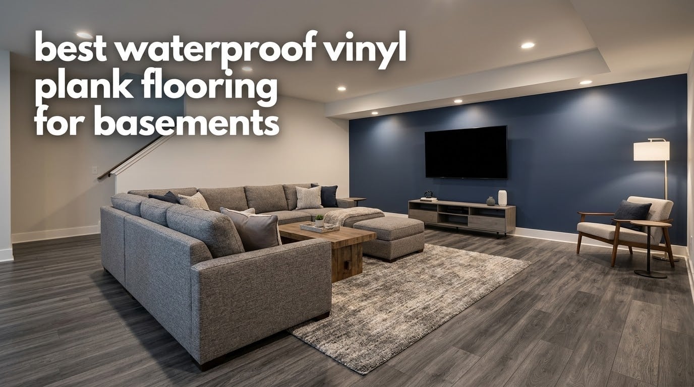 best waterproof vinyl plank flooring for basements