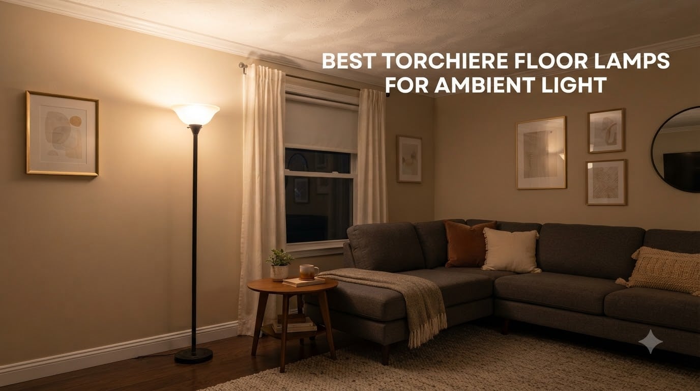 best torchiere floor lamps for ambient light