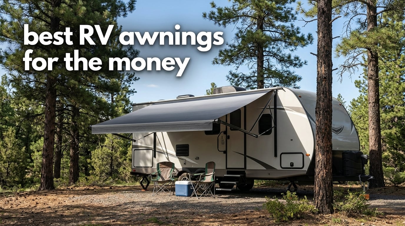 best RV awnings for the money