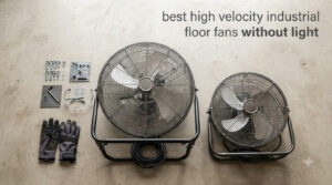 best high velocity industrial floor fans without light