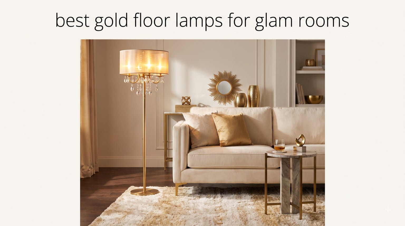 best gold floor lamps for glam rooms
