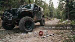 best wheel spacers for jeeps