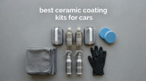 best ceramic coating kits for cars